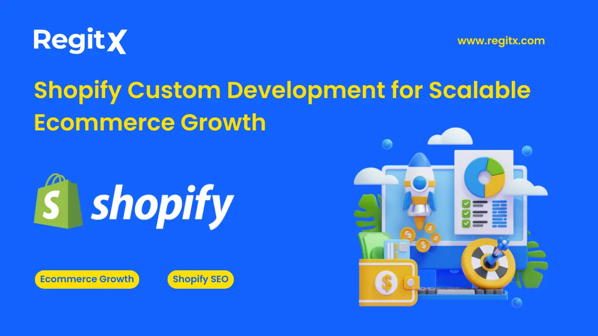 Shopify custom development for faster website speed and scalable ecommerce growth